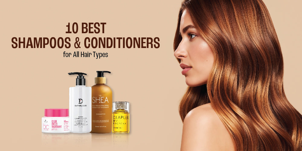 10 Best Shampoos and Conditioners for All Hair Types